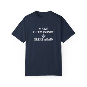 Master Mason Blue Lodge T-Shirt - Make Freemasonry Great Again Garment-Dyed Tee - Bricks Masons