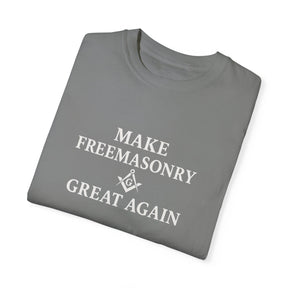 Master Mason Blue Lodge T-Shirt - Make Freemasonry Great Again Garment-Dyed Tee - Bricks Masons