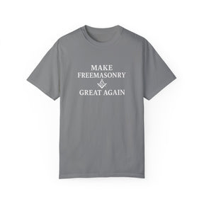 Master Mason Blue Lodge T-Shirt - Make Freemasonry Great Again Garment-Dyed Tee - Bricks Masons